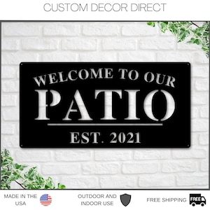Welcome to Our Patio Sign, Personalized Patio Name Sign, Outdoor patio Sign, Backyard Decor, Welcome Sign, Personalized Sign, Metal, Patio