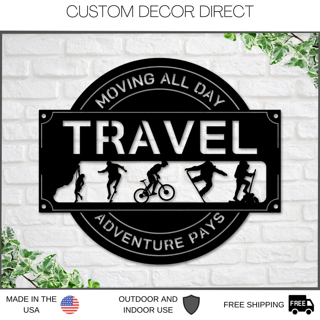 Travel Sign, Adventure Sign, Cabin Metal Sign, Rock Climbing Biking ...