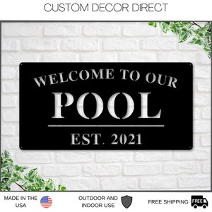 Welcome to Our Pool Sign, Personalized Pool Name Sign, Outdoor Pool Sign, Backyard Decor, Welcome Pool Sign, Personalized Sign, Metal, Pool