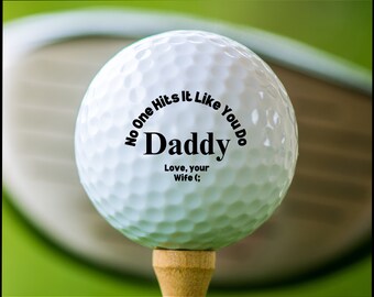 No One Hits It Like You Do Daddy Golf Ball, Funny Golf Ball, Best Father's Day Gift, Husband Gag Gift, For Him From Wife, Adult Humor, Dad