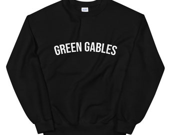 Green Gables Sweatshirt, Anne of Green Gables Gift, L M Montgomery Gift, Book Nerd Sweatshirt, Literary English Teacher Bookish Shirt Gift