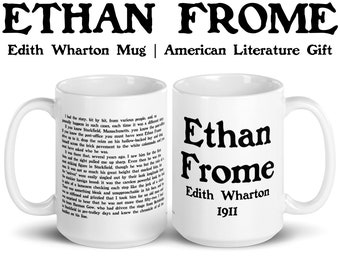 Ethan Frome First Lines Quote Mug, Edith Wharton Gift, Fiction Reader Gift, Literary Book Lover Gift, English PhD Mug, American Woman Writer