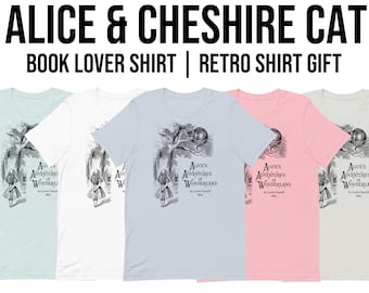 Alice's Adventures in Wonderland T-shirt, Cheshire Cat, Retro Tee, Classic Literature, Literary Art Shirt, Book Apparel, Lewis Carroll Gift