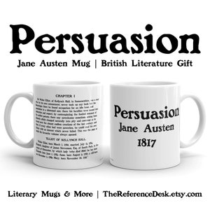Persuasion Quote Mug, Jane Austen Gift, Romance Novel Mug, Book Lover Gift, English Teacher Mug, Librarian Gift, Classic British Literature