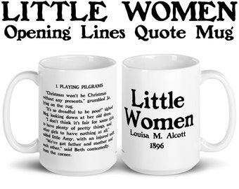 Little Women Quote Mug, Louisa May Alcott Gift, Book Lover Gift, Reader Mug, Literary Gift, Literature Art, Librarian Mug, Woman Writer Gift