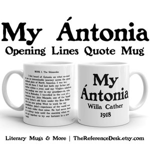 My Antonia Opening Lines Quote Mug, Willa Cather Gift, Historical Fiction Reader Gift, Book Lover Gift, English PhD, American Woman Writer