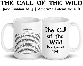 The Call of the Wild Mug, Jack London Gift, American Literature Gift, Dog Story, Classic Book Reader Mug, Birthday Literary Gift, Book Quote