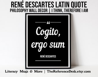 Cogito, Ergo Sum Printable, Rene Descartes Wall Decor, Philosophy Print, Philosopher Gift, Latin Quote Classroom Decor, PhD Graduation Gift