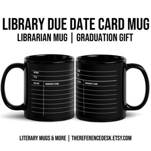 Fälligkeitsdatum Tasse, Bibliothekar Geschenk, Leser Geschenk, Literatur Becher, Englisch Lehrer Becher, MLIS Abitur Geschenk, Danke Geschenk, Buch Party Gastgeschenk