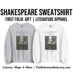 Shakespeare Sweatshirt, First Folio Gift, Literary Apparel, British Literature Sweatshirt, Librarian English Teacher Gift, Theater Buff Gift