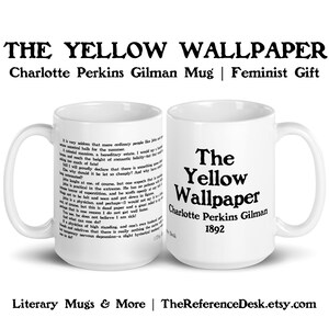The Yellow Wallpaper Mug, Charlotte Perkins Gilman Gift, Feminist Literary Quote Mug, Gothic Lit Book Lover Gift, Writer Reader Thank You