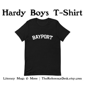Bayport T-Shirt, Hardy Boys Shirt, Hardy Boys Gift, Book Nerd Gift, Book Lover Apparel, Mystery Fan Shirt, Detective Reader Gift, Frank Joe