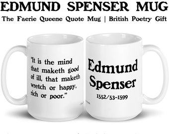 Edmund Spenser Quote Mug, The Faerie Queene Mug, Poetry Lover Gift, English Teacher PhD Mug, Epic Poem Gift, British Literary Graduation Mug