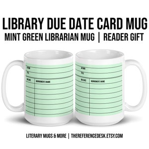 Tasse à date d’échéance de la bibliothèque vert menthe, cadeau de bibliothécaire, cadeau de lecteur, tasse littéraire, tasse de professeur d’anglais, cadeau de fin d’études MLIS, cadeau de remerciement de livre