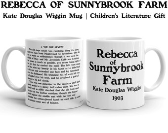 Rebecca of Sunnybrook Farm Mug, Kate Douglas Wiggin Gift, Book Quote Mug, Literary Gift, Children's Book Gift, Babysitter Thank You Mug