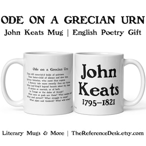 Ode sur une tasse d’urne grecque, cadeau John Keats, cadeau d’amateur de poésie, tasse de doctorat de professeur d’anglais, cadeau de citation de poème, cadeau de fin d’études littéraires britanniques
