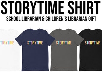 Storytime T-Shirt, Children's Librarian Gift