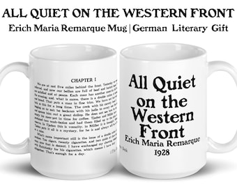 All Quiet on the Western Front Mug, Erich Maria Remarque Gift, German Literature, WWI War Novel,