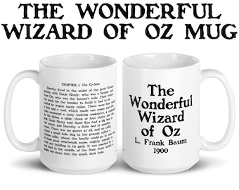 Wonderful Wizard of Oz Quote Mug, L. Frank Baum Gift, Book Lover Gift, English Teacher Mug, Librarian Gift, Children’s Literature Gift