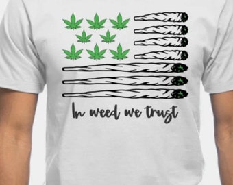 In Weed We Trust