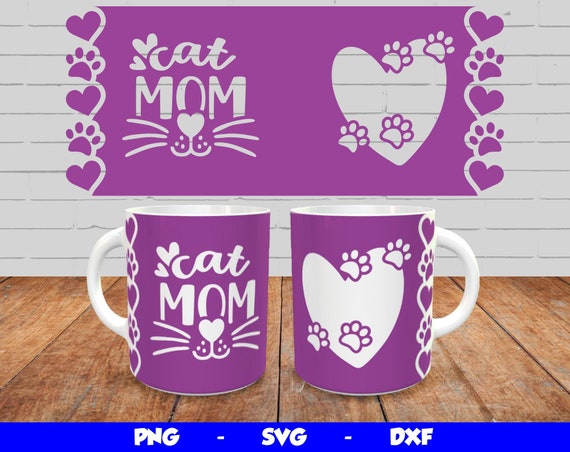 Cat Mom Svg Design, Mothers Day Mug Wrap, Cricut Mug Press SVG Design, Mom Mug Press, Sublimation Template Png for 12oz & 15oz mug