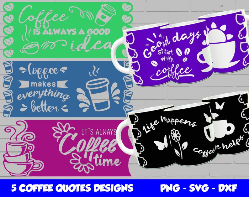 Puede incluir: Cinco dise&ntilde;os de tazas diferentes con citas sobre el caf&eacute;. Las tazas son blancas con fondos negro, morado, verde, azul y rosa. Las citas son: "El caf&eacute; siempre es una buena idea", "El caf&eacute; lo hace todo mejor", "Los buenos d&iacute;as comienzan con caf&eacute;", "La vida pasa, el caf&eacute; ayuda", y "Siempre es hora de caf&eacute;".