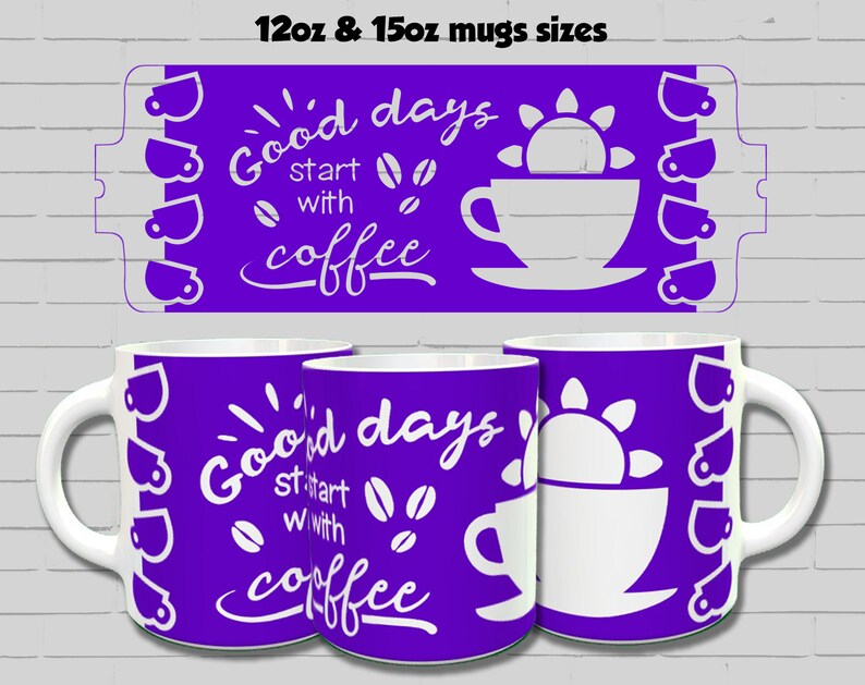 Puede incluir: Dos tazas moradas de 12oz y 15oz con un dise&ntilde;o blanco que dice "Good days start with coffee" con un sol y un gr&aacute;fico de taza de caf&eacute;.
