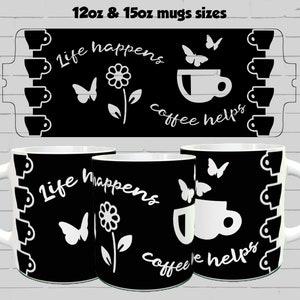 Puede incluir: Dos tazas de cer&aacute;mica blanca con asas negras. Las tazas tienen un dise&ntilde;o negro con mariposas blancas, una flor y el texto "Life happens coffee helps".