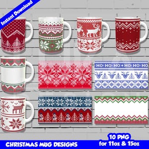 May include: A selection of Christmas mug designs with festive patterns. The mugs display holiday-themed motifs, including snowflakes, reindeer, and geometric knit designs in red, green, and white. The image also includes the text "CHRISTMAS MUG DESIGNS" and "10 PNG for 11oz & 15oz."