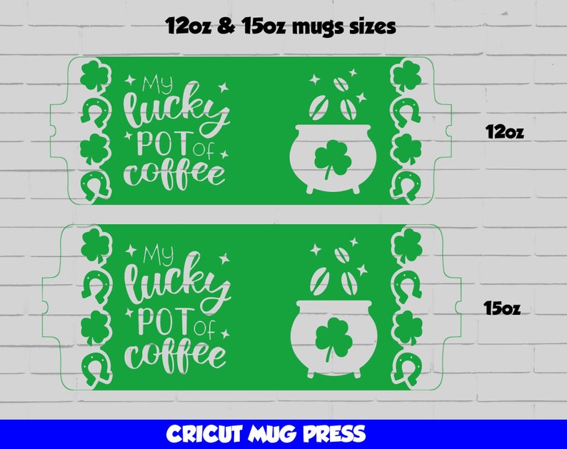 Op de afbeelding: Groen en wit ontwerp voor een 12oz of 15oz mok met een pot vol goud met klavertjesvier, koffiebonen en de tekst "My lucky pot of coffee".