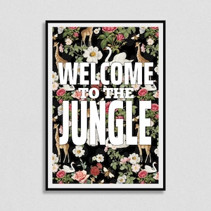 Welcome to the Jungle Print