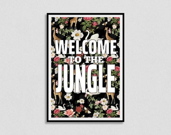 Welcome to the Jungle Print