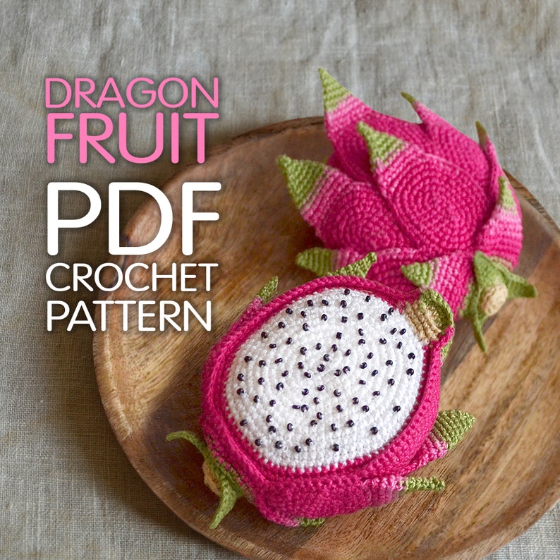 Dragon fruit crochet pattern Food Pattern Amigurumi Food Etsy