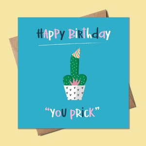 Cartão de aniversário engraçado com cacto, feliz aniversário, você pica, cartão de cacto engraçado, cartão de dia de aniversário engraçado, cartão de aniversário rude