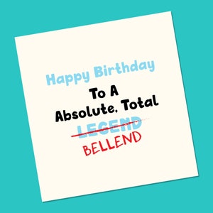 Funny Birthday Card | Funny Birthday Card for him, for her, Insult, Funny, Naughty, Friend Card, Rude Birthday Card, Silly Card