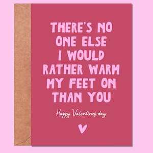 Carte de Saint-Valentin amusante pour elle ou lui - Saint-Valentin, lui, elle, mari, carte drôle, Saint-Valentin, petite amie, petit ami, me réchauffer les pieds
