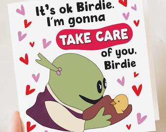 Carte de Saint-Valentin Nanalan drôle pour petit ami, c'est bon Birdie, je vais prendre soin de vous, mari, carte d'anniversaire de Nanalan pour petite amie