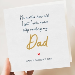 Hoe oud ik ook word, vaderdagkaart, vaderdagkaart, verjaardagskaart vader, eenvoudig vaderdagcadeau, vaderdag van dochter of zoon