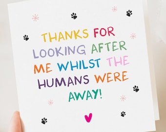 Thank you day Card - Thank you From The Dog - Thank You For Looking After Me - Dog Sitter - Dog Walker - Vet - Pet Sitter