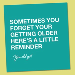 Funny Birthday Card | Older Birthday card, Funny, Naughty, Friend Card, Rude Birthday Card, Silly Card