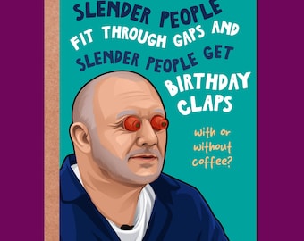 Bob Mortimer | Chanson des gens minces, carte d'anniversaire drôle, cartes drôles, cartes d'anniversaire pour lui, pour elle, carte d'anniversaire, le dernier qui rit