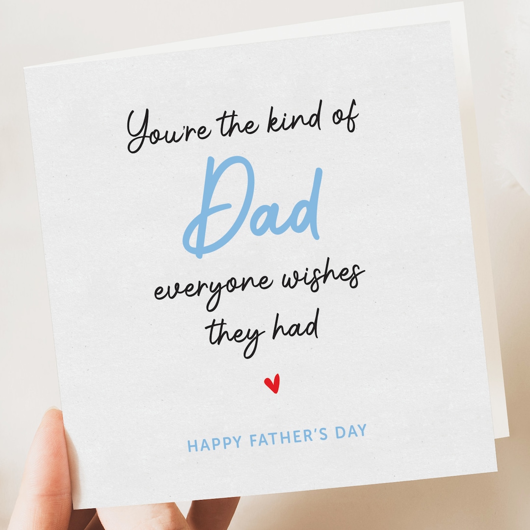 You're the Kind of Dad Fathers Day Card, Dad, Father's Day Card, Simple ...