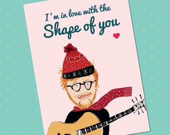 Ed Sheeran Valentine's Day Card, Funny Valentines Card, Card for him, her, Husband, for Him, Wife, Girlfriend, Fiance Her, Anniversary card