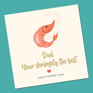 Fathers Day Card | Funny Father's Day Card | Funny Card | Father's Day Card | Father's Day Gift | Fathers Day Card | Shrimply the best Dad