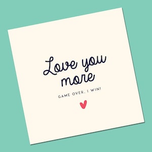 Liebe dich mehr Valentinstagskarte, Valentinstagskarte für Frau, Freundin, Ehemannfreund, Valentinstagskarte für sie, lustige Valentinstagskarte für ihn