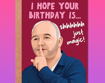 Bob Mortimer, carte d'anniversaire drôle, chanson de personnes minces, juste magique, carte d'anniversaire, cartes drôles, dernier rire, carte d'anniversaire drôle