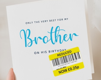 Birthday Card | Funny Birthday Card | Funny Card | Fun Birthday Day Card | Birthday Day Gift  for Brother | Funny Card | Reduced card