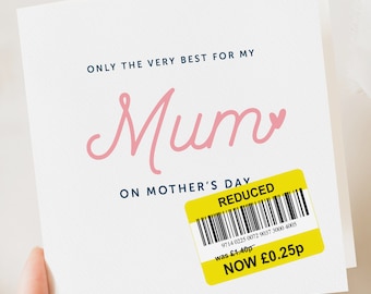 Mother&#39;s Day Card | Funny Mother&#39;s Day Card | Mum Funny Card | Mothers Day Day Card | Mother&#39;s Day Gift | Luxury Card | Reduced card