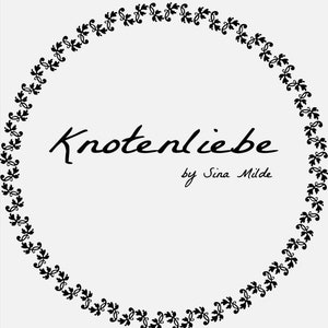 May include: Black and white illustration of a decorative floral wreath with the text "Knotenliebe by Sina Milde" in the center.
