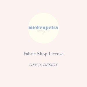 Fabric Shop License | One Design | Commercial License for Small Businesses